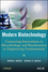 Modern Biotechnology: Connecting Innovations in Microbiology and Biochemistry to Engineering Fundamentals (0470114851) cover image