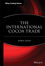 The International Cocoa Trade (0471190551) cover image