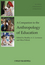 A Companion to the Anthropology of Education (1405190051) cover image