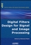 Digital Filters Design for Signal and Image Processing (1905209452) cover image