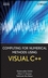 Computing for Numerical Methods Using Visual C++ (0470127953) cover image