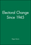 Electoral Change Since 1945 (0631167153) cover image