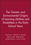 The Genetic and Environmental Origins of Learning Abilities and Disabilities in the Early School Years (1405184353) cover image