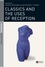 Classics and the Uses of Reception (1405131454) cover image