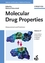 Molecular Drug Properties: Measurement and Prediction (3527317554) cover image