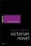 How to Read the Victorian Novel (1405130555) cover image