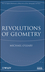 Revolutions of Geometry (0470167556) cover image