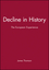 Decline in History: The European Experience (0745614256) cover image