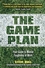 The Game Plan: Your Guide to Mental Toughness at Work (1841127256) cover image