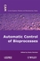 Automatic Control of Bioprocesses (1848210256) cover image