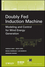 Doubly Fed Induction Machine: Modeling and Control for Wind Energy Generation  (0470768657) cover image