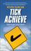 Tick Achieve: How to Get Stuff Done (1841127957) cover image