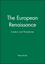 The European Renaissance: Centers and Peripheries (0631198458) cover image