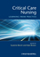 Critical Care Nursing: Learning from Practice  (1405169958) cover image