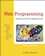 Web Programming: Building Internet Applications, 3rd Edition (0470017759) cover image