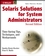 Solaris Solutions for System Administrators: Time-Saving Tips, Techniques, and Workarounds, 2nd Edition (047143115X) cover image