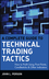 A Complete Guide to Technical Trading Tactics: How to Profit Using Pivot Points, Candlesticks & Other Indicators (047158455X) cover image