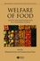 Welfare of Food: Rights and Responsibilities in a Changing World (140511245X) cover image