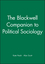The Blackwell Companion to Political Sociology (140512265X) cover image