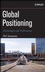 Global Positioning: Technologies and Performance (0471793760) cover image