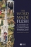The Word Made Flesh: A History of Christian Thought (1405108460) cover image
