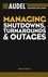 Audel Managing Shutdowns, Turnarounds, and Outages (0764557661) cover image