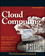 Cloud Computing Bible (0470903562) cover image