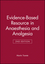 Evidence-Based Resource in Anaesthesia and Analgesia, 2nd Edition (0727917862) cover image
