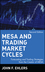 MESA and Trading Market Cycles: Forecasting and Trading Strategies from the Creator of MESA, 2nd Edition (0471151963) cover image