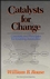 Catalysts for Change: Concepts and Principles for Enabling Innovation (0471591963) cover image