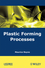 Plastic Forming Processes (1848210663) cover image