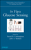 In Vivo Glucose Sensing (0470112964) cover image