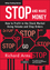 Stop and Make Money: How To Profit in the Stock Market Using Volume and Stop Orders (0470129964) cover image
