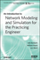 An Introduction to Network Modeling and Simulation for the Practicing Engineer (0470467266) cover image