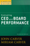 A Carver Policy Governance Guide, Volume 5, Revised and Updated, Evaluating CEO and Board Performance (0470392568) cover image