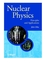 Nuclear Physics: Principles and Applications (0471979368) cover image