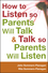 How to Listen so Parents Will Talk and Talk so Parents Will Listen (1118012968) cover image