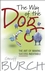 The Way of the Dog: The Art of Making Success Inevitable (1841125768) cover image