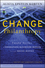 Change Philanthropy: Candid Stories of Foundations Maximizing Results through Social Justice (047043516X) cover image