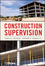Construction Supervision (047061496X) cover image