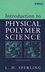 Introduction to Physical Polymer Science, 4th Edition (047170606X) cover image