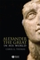 Alexander the Great in His World (063123246X) cover image
