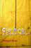 Clothing: A Global History (074563186X) cover image