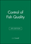 Control of Fish Quality, 4th Edition (085238226X) cover image