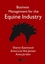 Business Management for the Equine Industry (140512606X) cover image