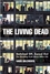The Living Dead: Switched Off, Zoned Out - The Shocking Truth About Office Life (184112656X) cover image