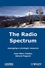 The Radio Spectrum: Managing a Strategic Resource (184821006X) cover image