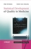 Statistical Development of Quality in Medicine (0470027770) cover image