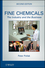 Fine Chemicals: The Industry and the Business, 2nd Edition (0470627670) cover image