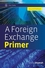 A Foreign Exchange Primer, 2nd Edition (0470754370) cover image
